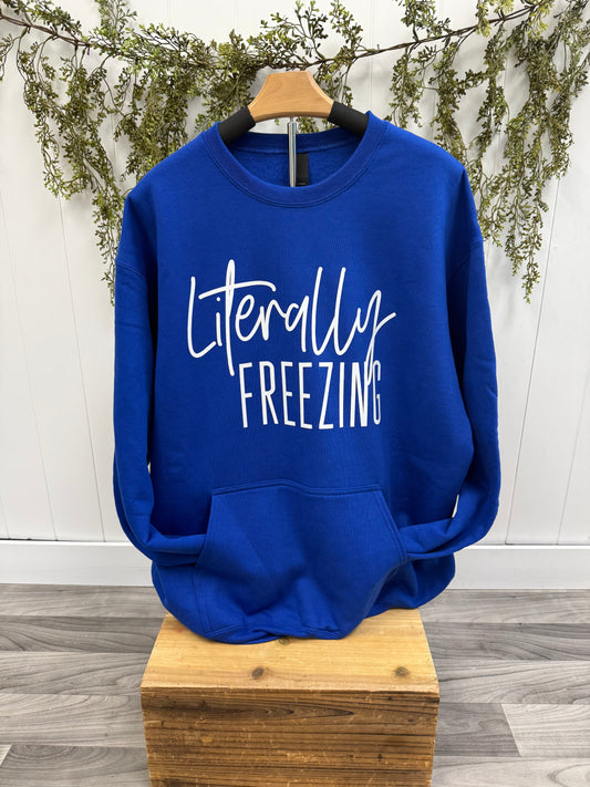 Literally Freezing Crewneck Sweatshirt